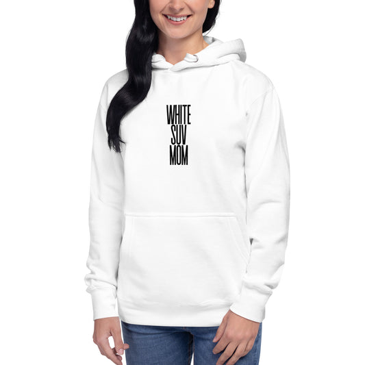 White SUV MOM on White Hoodie